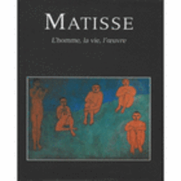 MATISSE; L'HOMME, LAVIE, L'OEUVRE/マティス作品集