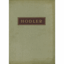 HODLER. EIN ZEITGENOISSISCHES DOKUMENT./ホドラー研究