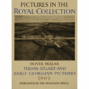 THE TUDOR, STUART AND EARLY GEORGIAN PICTURES IN THE COLLECTION OF HER MAJESTY THE QUEEN.../英国王室所蔵：チューダー朝、スチュアート朝、初期ジョージアン朝の作品目録