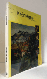 KREMEGNE 1890-1981./ＫＲＥＭＥＧＮＥ展目録