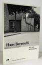 Hans Bernoulli, 1876-1959 Mit Werkkatalog/