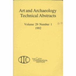 ART AND ARCHAEOLOGY TECHNICAL ABSTRACTS VOLUME 29