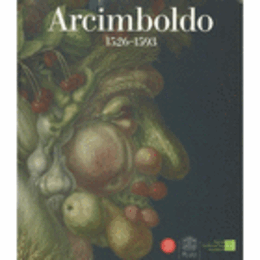 ARCIMBOLDO 1526-1593/アルチンボルド展