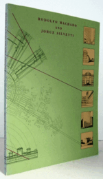 Rodolfo Machado And Jorge Silvetti: Buildings For Cities With A Translation Into Italian/
