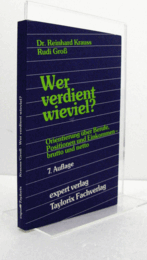 Wer verdient wieviel?: Orientierung ?ber Berufe, Positionen und Einkommen - brutto und netto/【誰がいくら稼いでいるのか？】