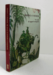 Maiolica e incisione : tre secoli di rapporti iconografici/【マヨリカ陶器と版画】