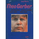 THEO GERBER WERKKATALOG 1964-1969/テオ・ガーバー作品カタログ
