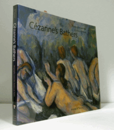 CEZANNE'S BATHERS: BIOGRAPHY AND THE EROTICS OF PAINT/セザンヌの水浴