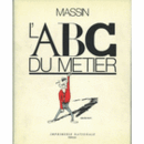 MASSIN : L'ABC DU METIER