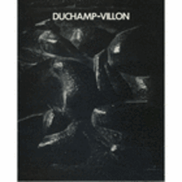 デュシャン＝ヴィヨン展目録/DUCHAMP-VILLON EXHIBITION CATALOGUE