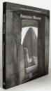 Fernando Montes: Obra 1957-1999/