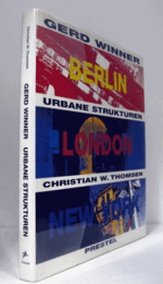 GERD WINNER. BERLIN - LONDON - NEW YORK. URBANE STRUKTUREN/ゲルト・ウィナー