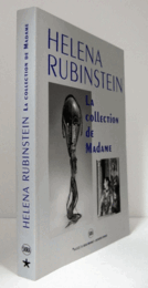 Helena Rubinstein : la collection de madame/【ヘレナ・ルビンスタイン： マダムコレクション（アフリカン・アート・コレクション）】