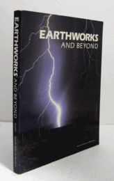 Earthworks and beyond : contemporary art in the landscape/【ジョン・ビアーズリー：「アースワークスとその先へ：風景の中の現代アート」】