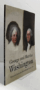 George and Martha Washington : portraits from the presidential years/【ジョージとマーサ・ワシントン：大統領在任中の肖像画】