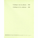 CATALOGUE VAN DE COLLETIE 1988/CATALOGUE DE LA COLLECTION 1988./ファンヘデンダークス美術館所蔵品目録