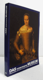Das Verborgene Museum : Dokumentation der Kunst von Frauen in Berliner ?ffentlichen Sammlungen/【隠された美術館：ベルリンの公立コレクションにおける女性アーティストの作品カタログ】
