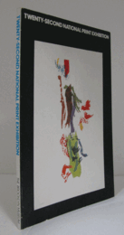 Twenty-Second National Print Exhibition/