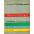 TWENTY FIVE YEARS ANNELY JUDA FINE ART/JUDA ROWAN GALLERY:/アネリー・ジュダ・ファイン・アート２５年