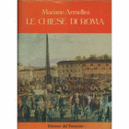 LE CHIESE DI ROMA DAL SECOLO IV AL XIX/ローマの教会　第３版