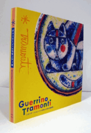 ゲェッリーノ・トラモンティ展：イタリア・ファエンツァが育んだ色の魔術師/