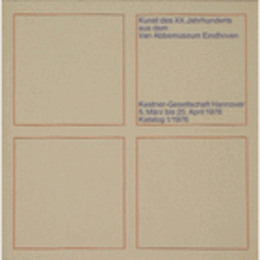 KUNST DES XX. JAHRHUNDERTS AUS DEM VAN ABBEMUSEUM EINDHOVEN./２０世紀の芸術展目録