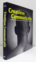 Creatieve communicatie : idee?n en technieken… 著者： Mario Pricken 	
Creatieve communicatie : idee?n en technieken achter de beste campagnes wereldwijd/
