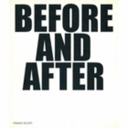 BEFORE AND AFTER/フランク・スキュルティ展目録
