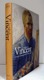 La scelta di Vincent : il museo immaginario di Van Gogh/