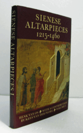 Sienese altarpieces, 1215-1460 : form, content, function Volume 1:1215-1344/【シエナの祭壇画、1215年～1460年：形式、内容、機能】