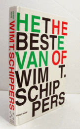 Het beste van Wim T. Schippers = The best of Wim T. Schippers/【ヴィム・T・シッパーズのベスト】