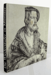 Die Wiedert?ufer in M?nster : Stadtmuseum M?nster, Katalog der Er?ffnungsausstellung vom 1. Oktober 1982 bis 27. Februar 1983 : mit Anhang, M?nzen und Medaillen auf die Wiedert?ufer in M?nster/アナバプティストのコインとメダル