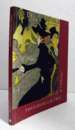 TOULOUSE-LAUTREC ET L'AFFICHE (TOULOUSE-LAUTREC AND THE POSTER)./ロートレックとポスター展目録