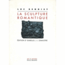 LA SCULPTURE ROMANTIQUE/ロマン派の彫刻