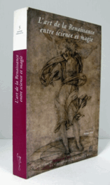 L'art de la Renaissance entre science et magie/【科学と魔法の間のルネサンス美術】