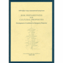 災害から文化財を守る/RISK PREPAREDNESS FOR CULTURAL PROPERTIES: DEVELOPMENT OF GUIDELINES FOR EMERGENCY RESPONSE.