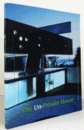 The Un-private House/