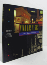 Viva Las Vegas : After-Hours Architecture/【ビバ・ラスベガス：夜更けの建築】