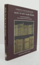 How to buy rare books : a practical guide to the antiquarian book market/【稀覯書の買い方】