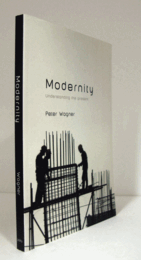 Modernity : understanding the present/