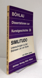 Similitudo : Untersuchungen zu den Bildnissen Jan van Eycks/【ヤン・ファン・エイクの肖像に関する研究】
