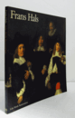 Frans Hals : life work restoration/【フランス・ハルス：生涯・作品・修復】