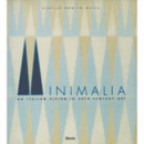 MINIMALIA : AN ITALIAN VISION IN 20TH CENTURY ART