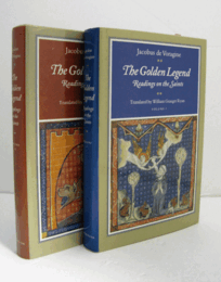 The golden legend : readings on the saints (2Vols one set)/【『黄金伝説：聖人伝』】