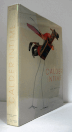 CALDER INTIME/カルダー研究　仏語版