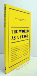 The World as a stage/