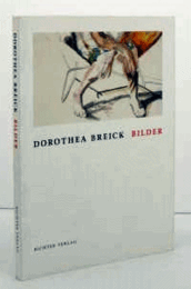 Dorothea Breick : Bilder/ドロシア・ブリック画集