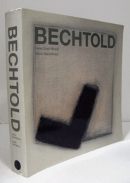 Bechtold : Bild, Graphik, IntegrationBechtold : pintura, gra?fica, integracio?n = Bechtold : painting, graphic, integration/【アーウィン・ベシュトルド展】