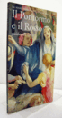 Il Pontormo e il Rosso: Guida alle opere/【ポントルモとロッソ：作品ガイド 】