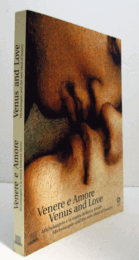 Venere e amore : Michelangelo e la nuova bellezza ideale = Venus and love : Michelangelo and the new ideal of beauty/【ヴィーナスと愛：ミケランジェロと新たな美の理想】